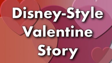 Disney-Style Valentine Story